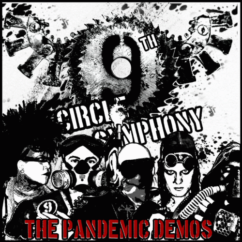 9th Circle Symphony : The Pandemic Demos